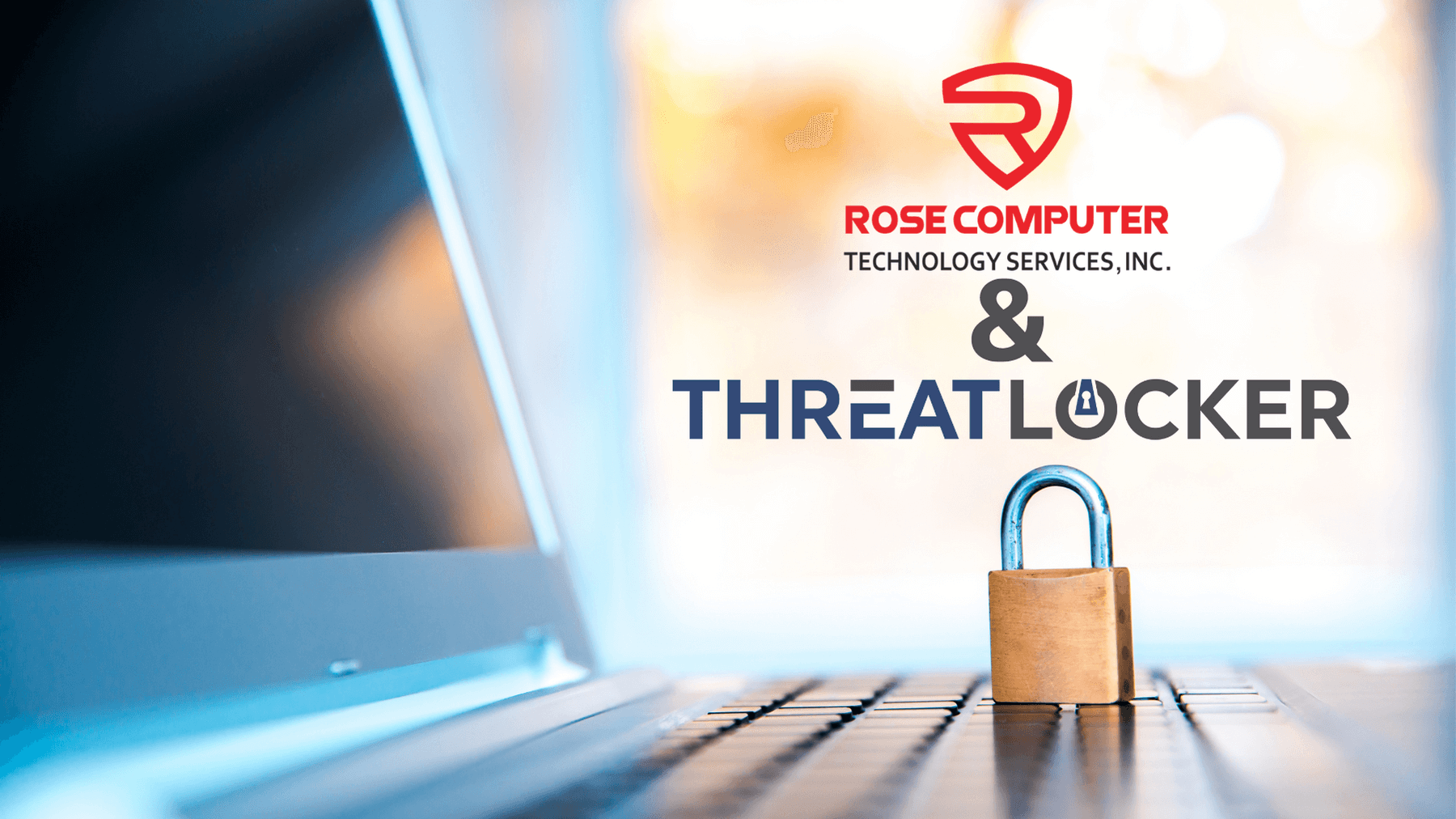 Rose Computers Leverages Threatlocker for Zero Trust Rose Computer